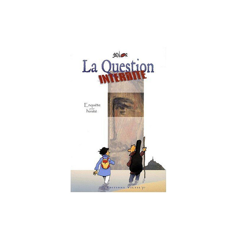 La question interdite - Enquête pour l'unité