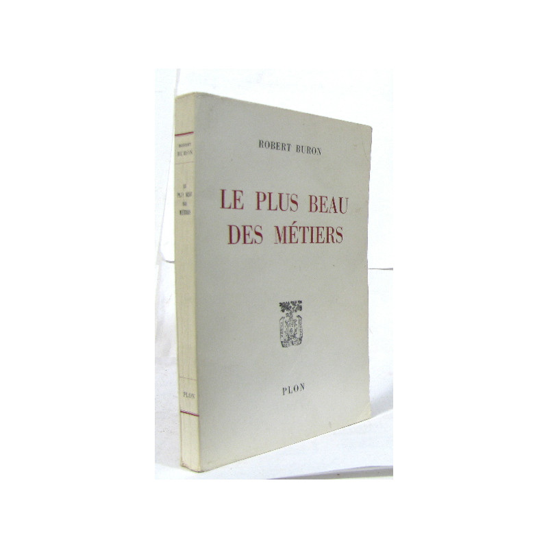 Le plus beau des métiers