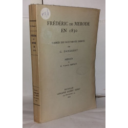 Frédéric de Mérode en 1830 d'après des documents inédits Par G....