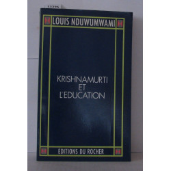 Krishnamurti et l'éducation