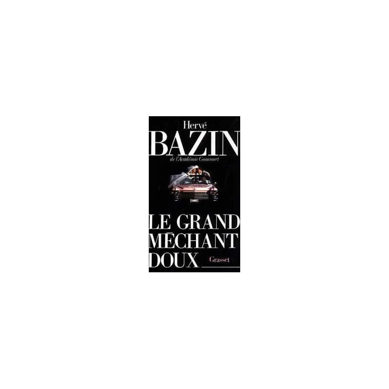Le grand méchant doux