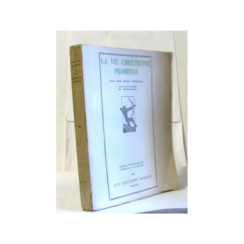 La vie chrétienne primitive