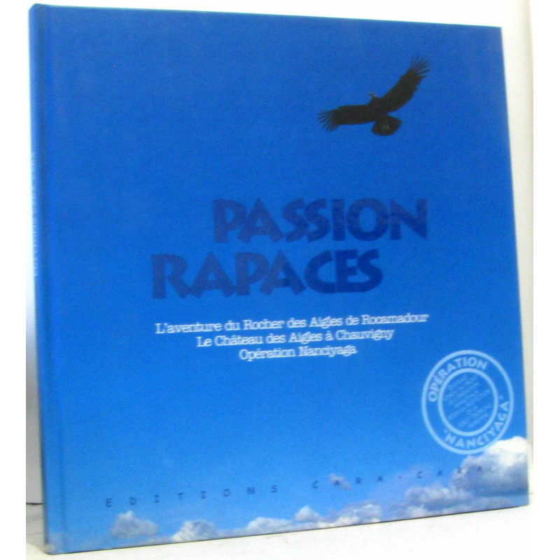 Passion Rapaces : L'aventure du Rocher des Aigles de Rocamadour....