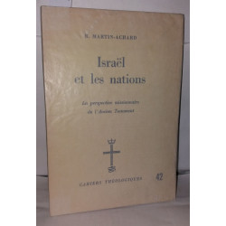 Israël et les nations la perspective missionnaire de l'ancien...