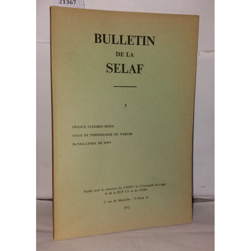 Bulletin de la Selaf - 3 , Essai de Phonologie du parler...