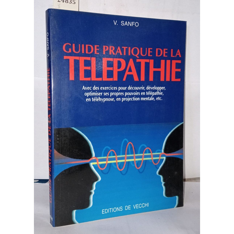 Guide pratique de la telepathie