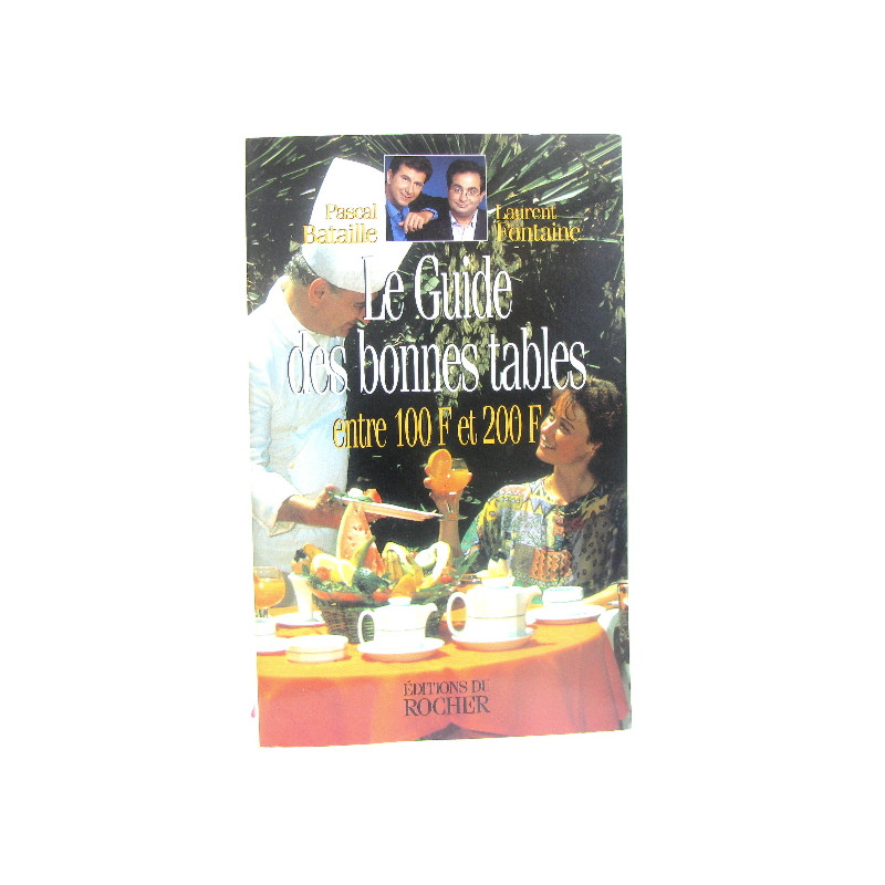 Le Guide Des Bonnes Tables Entre