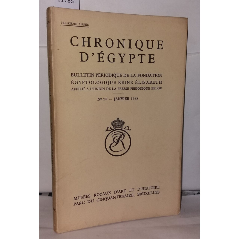 Chronique d'Égypte N° 25 Bulletin périodique de la fondation...