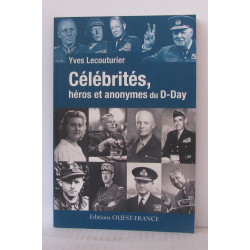 Célébrités héros et anonymes du D.Day