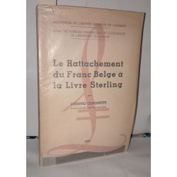 Le rattachement du Franc belge a la livre Sterling