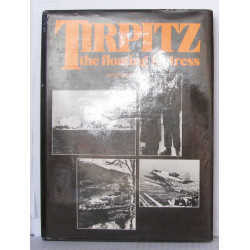 "Tirpitz": The Floating Fortress