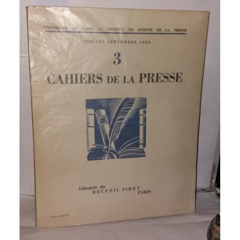 Cahiers de la presse 3 - Juillet-Septembre 1939