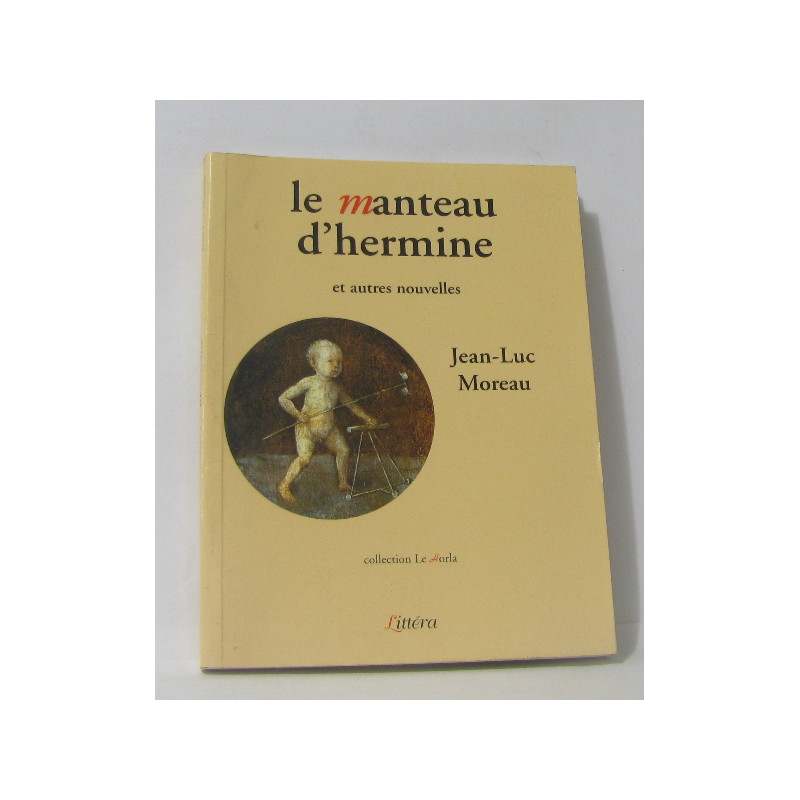 Le manteau d'hermine et autres nouvelles