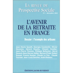 La Revue de prospective sociale numéro 1 : L'Avenir de la retraite...