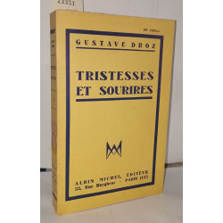 Tristesses et sourires
