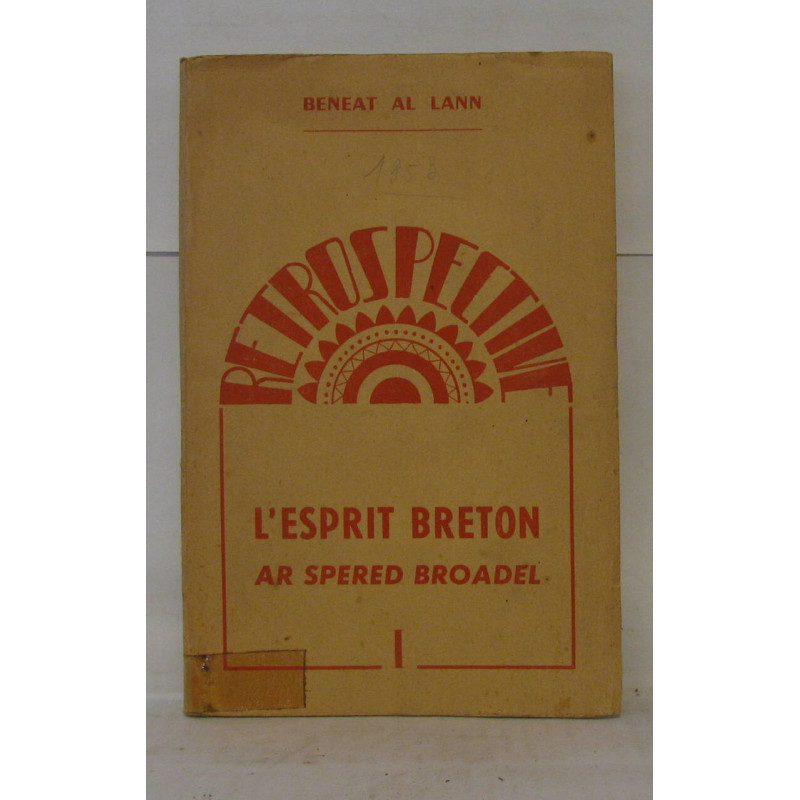 Retrospective l'esprit breton ar spered brodael