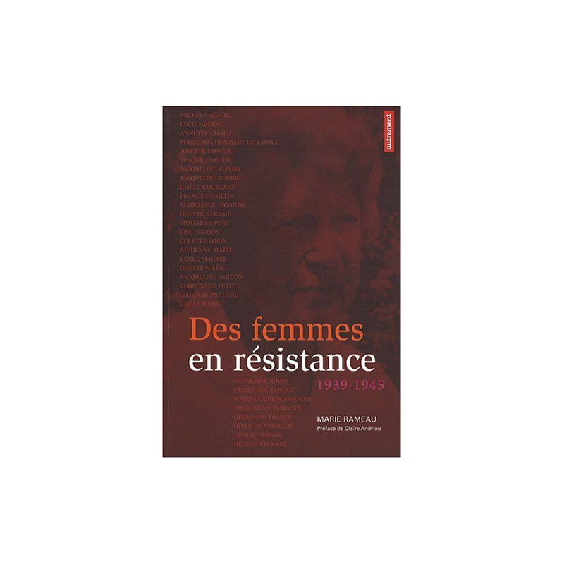 Des femmes en résistance : 1939-1945