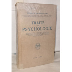 Traité de psychologie Nouvelle édition entièrement transformée...