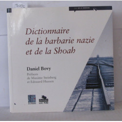 Dictionnaire de la barbarie nazie et de la Shoah