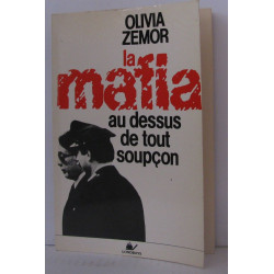 La Mafia au-dessus de tout soupçon
