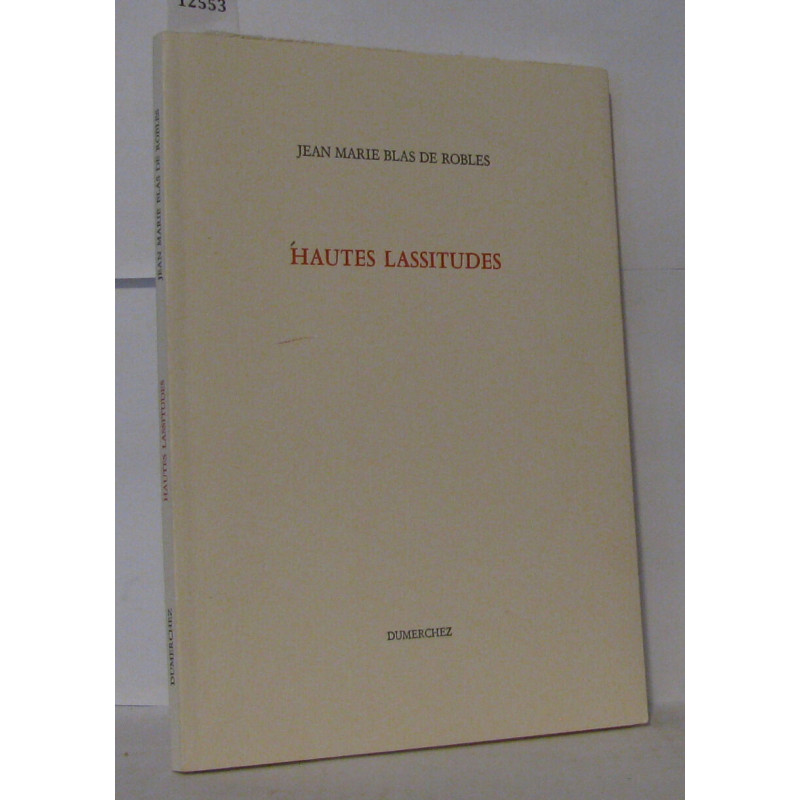 Hautes lassitudes