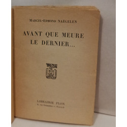 Avant que meure le dernier