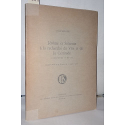 Jérôme et Saturnin à la recherche du Vrai et de la certitude...