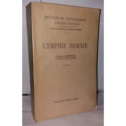 L'empire romain - Peuples et Civilisations - Histoire Générale -...