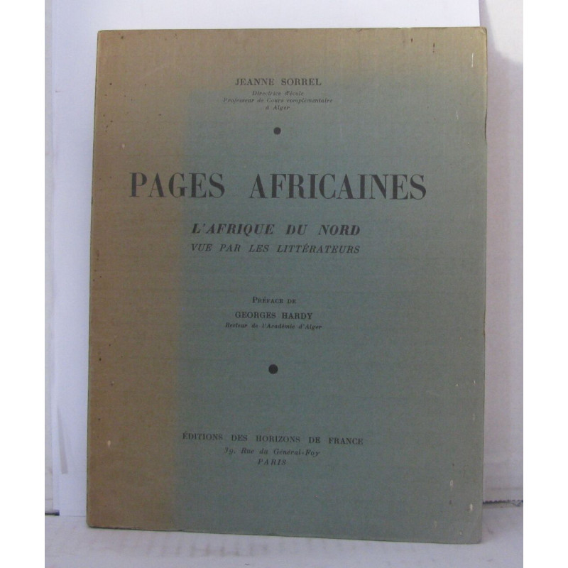 Pages africaines l'afrique du nord vue par les littérateurs