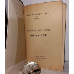 Société et institutions du moyen age