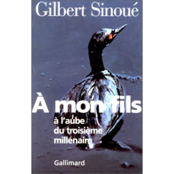 A mon fils à l'aube du troisième millénaire