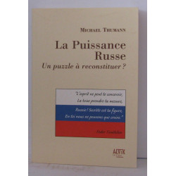 La Puissance russe : Un puzzle à reconstituer