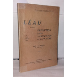 Léau et son exposition d'art d'archéologie et de Folklore