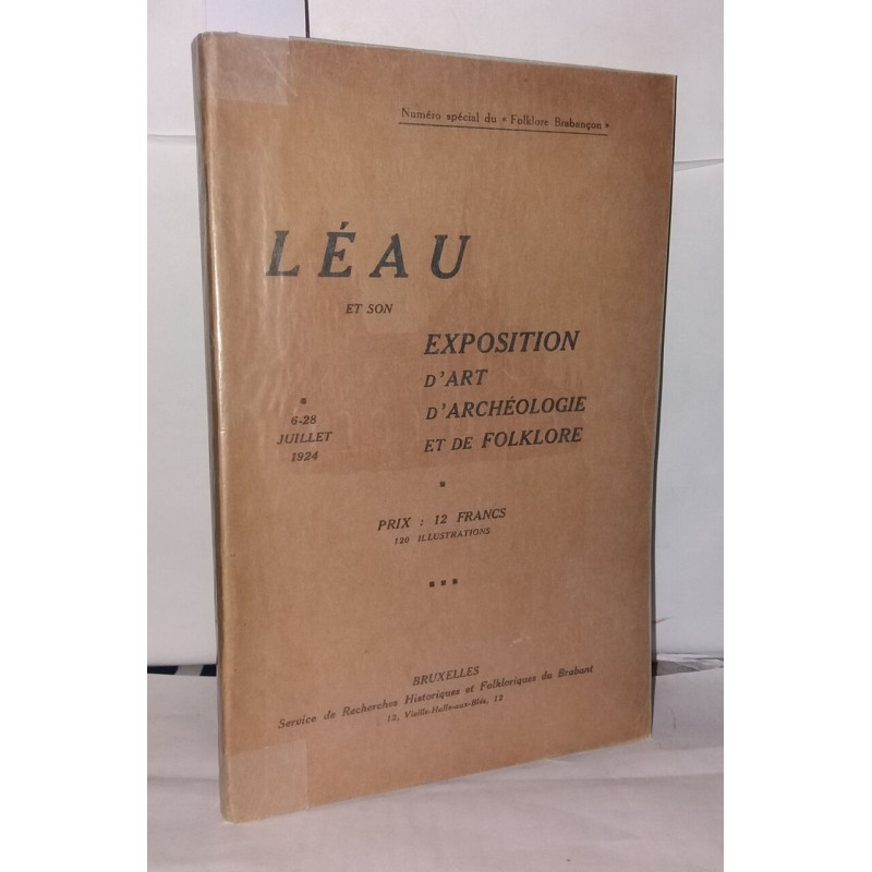 Léau et son exposition d'art d'archéologie et de Folklore