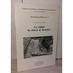 Les origines du château de Rochefort