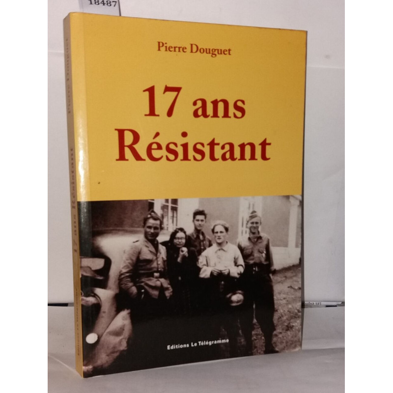 17 ans Résistant