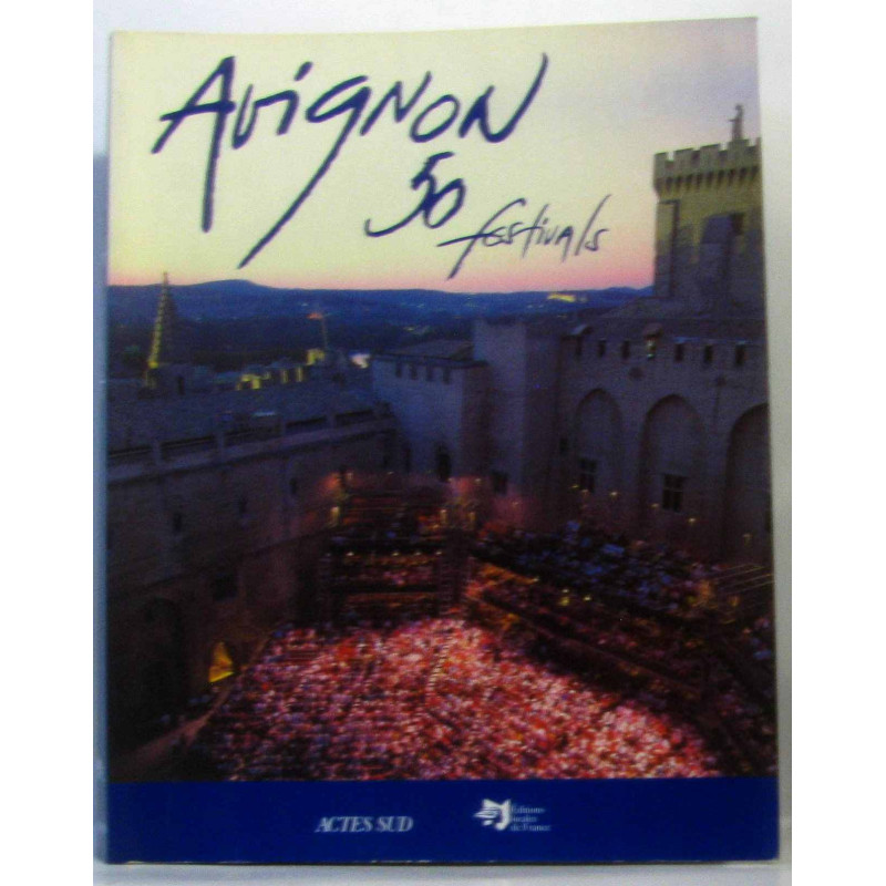 Avignon 50 festivals
