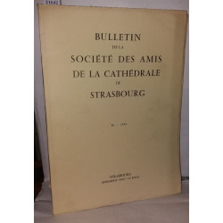 Bulletin de la société des amis de la cathédrale de Strasbourg XI...