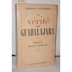 La vérité sur Guadalajara