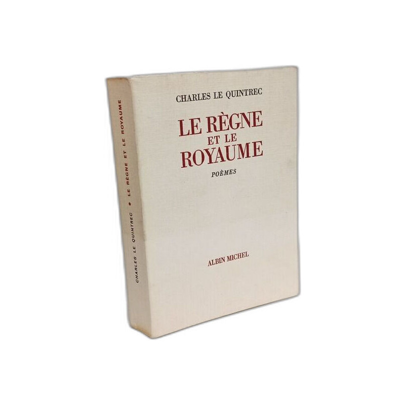 Regne Et Le Royaume (Le): Poésie complète 1970-1982