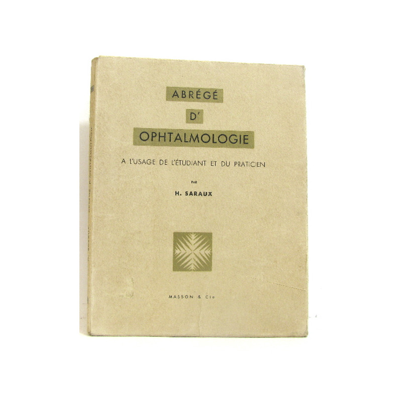Abrégé d'ophtalmologie. A l'usage de l'étudiant et du praticien