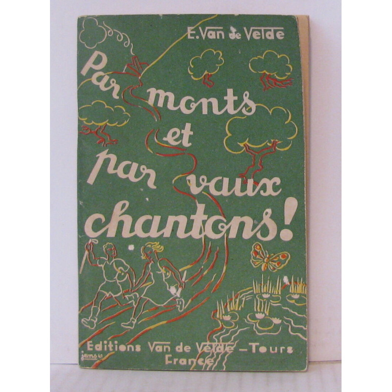 Par monts et par vaux chantons
