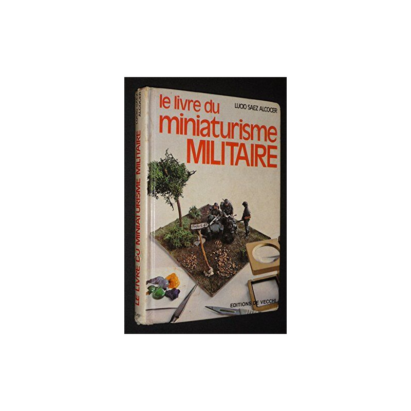 Le Livre du miniaturisme militaire