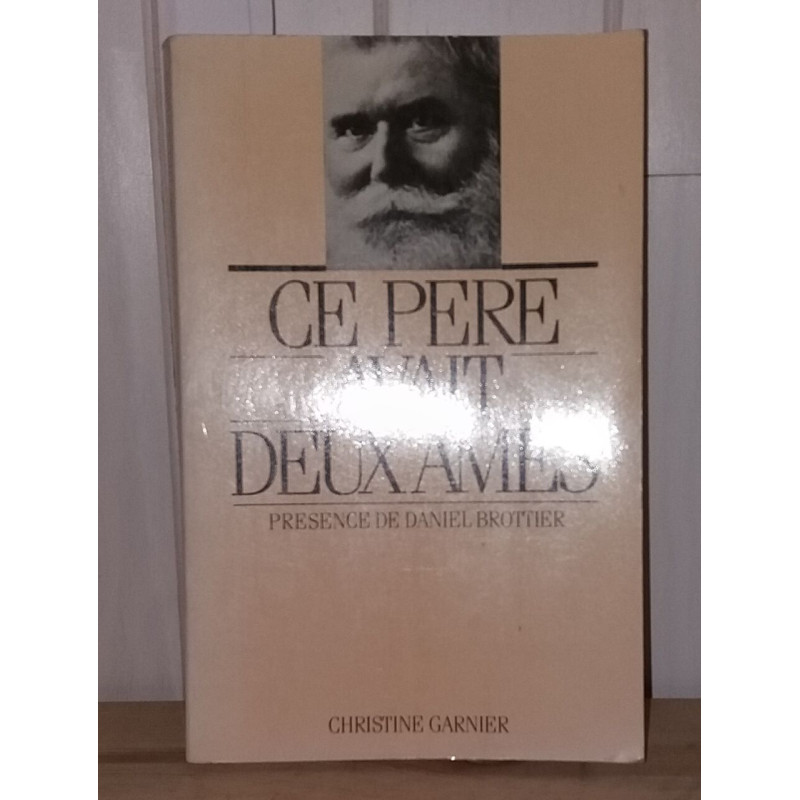 Ce Père Avait Deux Âmes