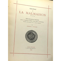 Chateau de la Malmaison - texte historique et descriptif orné de...