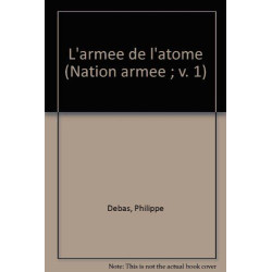 L'Armée de l'atome (Nation armée)