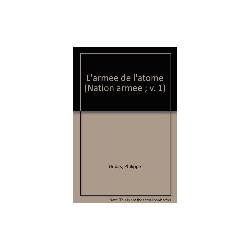 L'Armée de l'atome (Nation armée)
