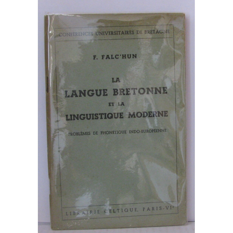La langue bretonne et la linguistique moderne problèmes de...