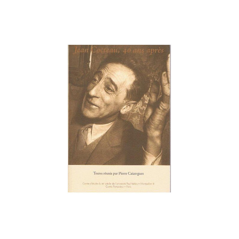 Jean Cocteau quarante ans après (1963-2003)