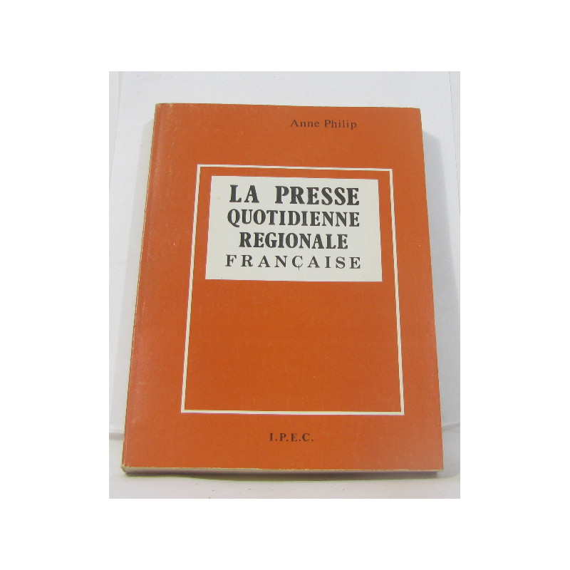 La presse quotidienne régionale française